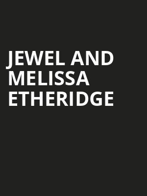 Jewel and Melissa Etheridge, Hard Rock Live, Fort Lauderdale