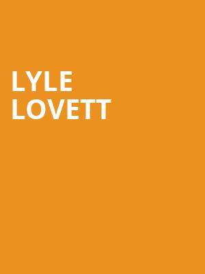 Lyle Lovett, Parker Playhouse, Fort Lauderdale