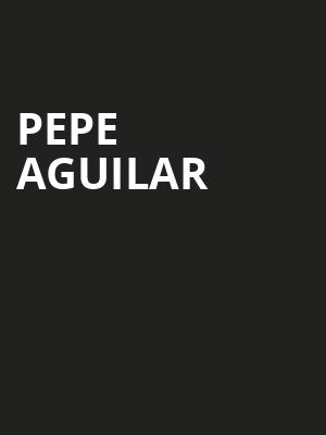 Pepe Aguilar Poster