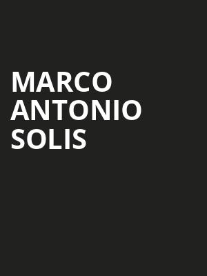Marco Antonio Solis Poster