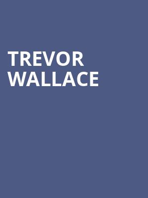 Trevor Wallace, Parker Playhouse, Fort Lauderdale