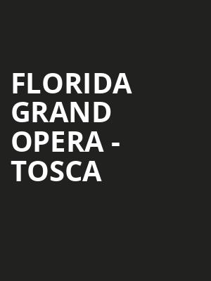 Florida Grand Opera Tosca, Au Rene Theater, Fort Lauderdale