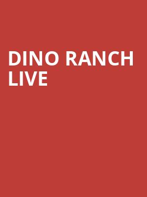 Dino Ranch Live, Au Rene Theater, Fort Lauderdale