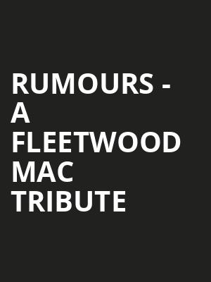 Rumours A Fleetwood Mac Tribute, Lillian S Wells Hall At The Parker, Fort Lauderdale