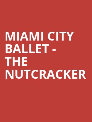 Miami City Ballet The Nutcracker, Au Rene Theater, Fort Lauderdale