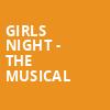 Girls Night the Musical, Miniaci Performing Arts Center, Fort Lauderdale