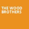 The Wood Brothers, Culture Room, Fort Lauderdale