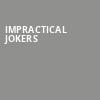 Impractical Jokers, Hard Rock Live, Fort Lauderdale
