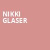 Nikki Glaser, Parker Playhouse, Fort Lauderdale