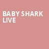 Baby Shark Live, Au Rene Theater, Fort Lauderdale