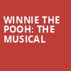 Winnie the Pooh The Musical, Parker Playhouse, Fort Lauderdale