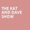 The Kat and Dave Show, Au Rene Theater, Fort Lauderdale