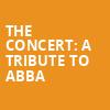 The Concert A Tribute to Abba, Parker Playhouse, Fort Lauderdale