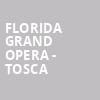Florida Grand Opera Tosca, Au Rene Theater, Fort Lauderdale