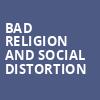 Bad Religion and Social Distortion, Revolution Live, Fort Lauderdale