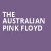 The Australian Pink Floyd, Au Rene Theater, Fort Lauderdale